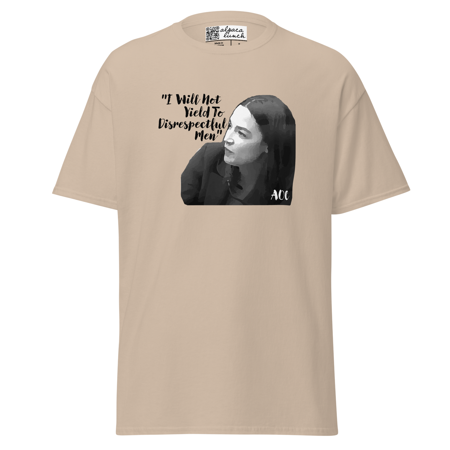 AOC "I Will Not Yield To Disrespectful Men" | Unisex classic tee