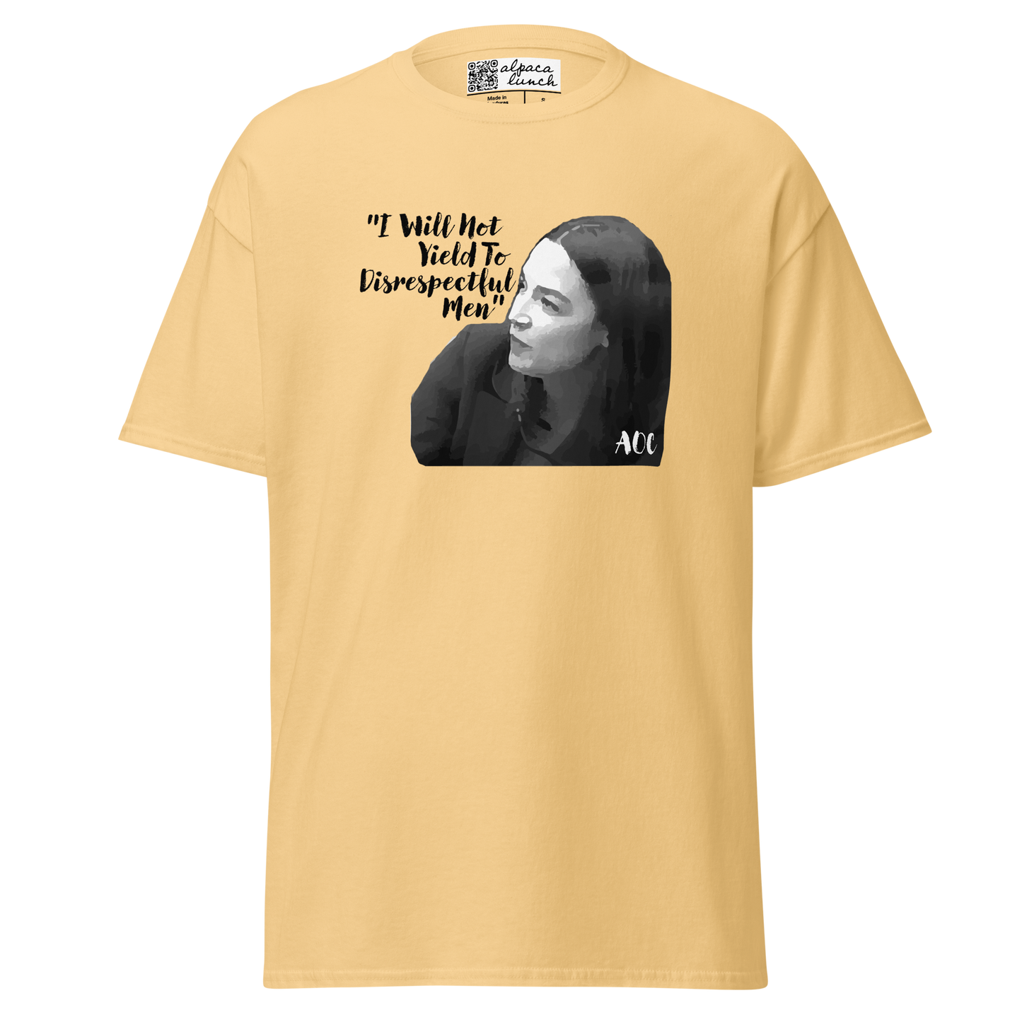 AOC "I Will Not Yield To Disrespectful Men" | Unisex classic tee