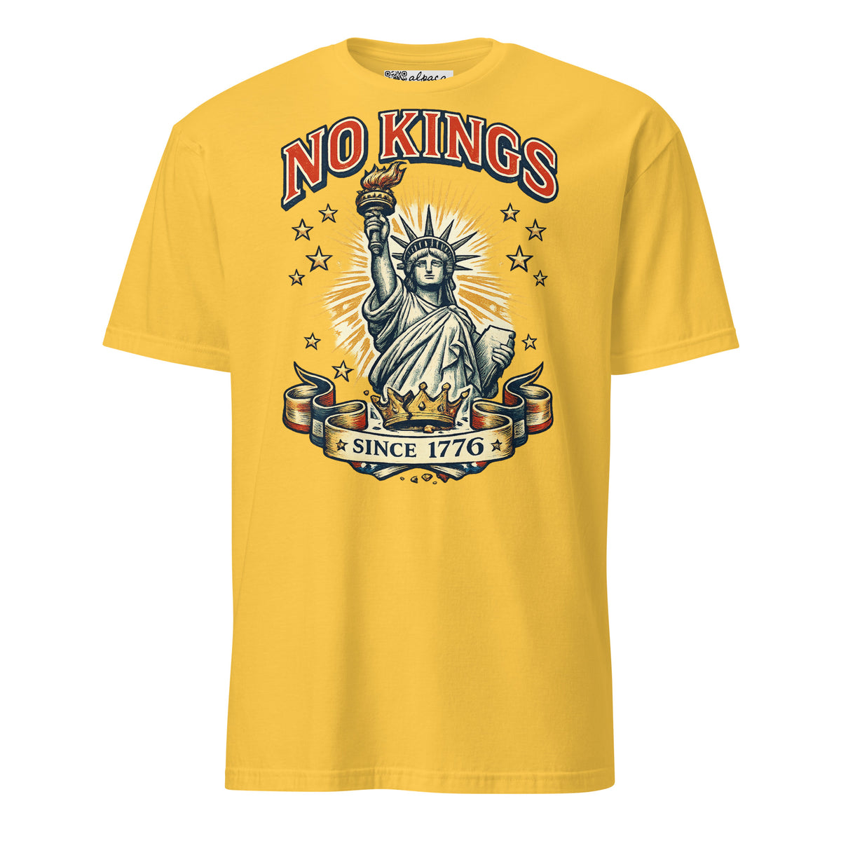 No Kings Since 1776 Lady Liberty unisex tee in Daisy, front view