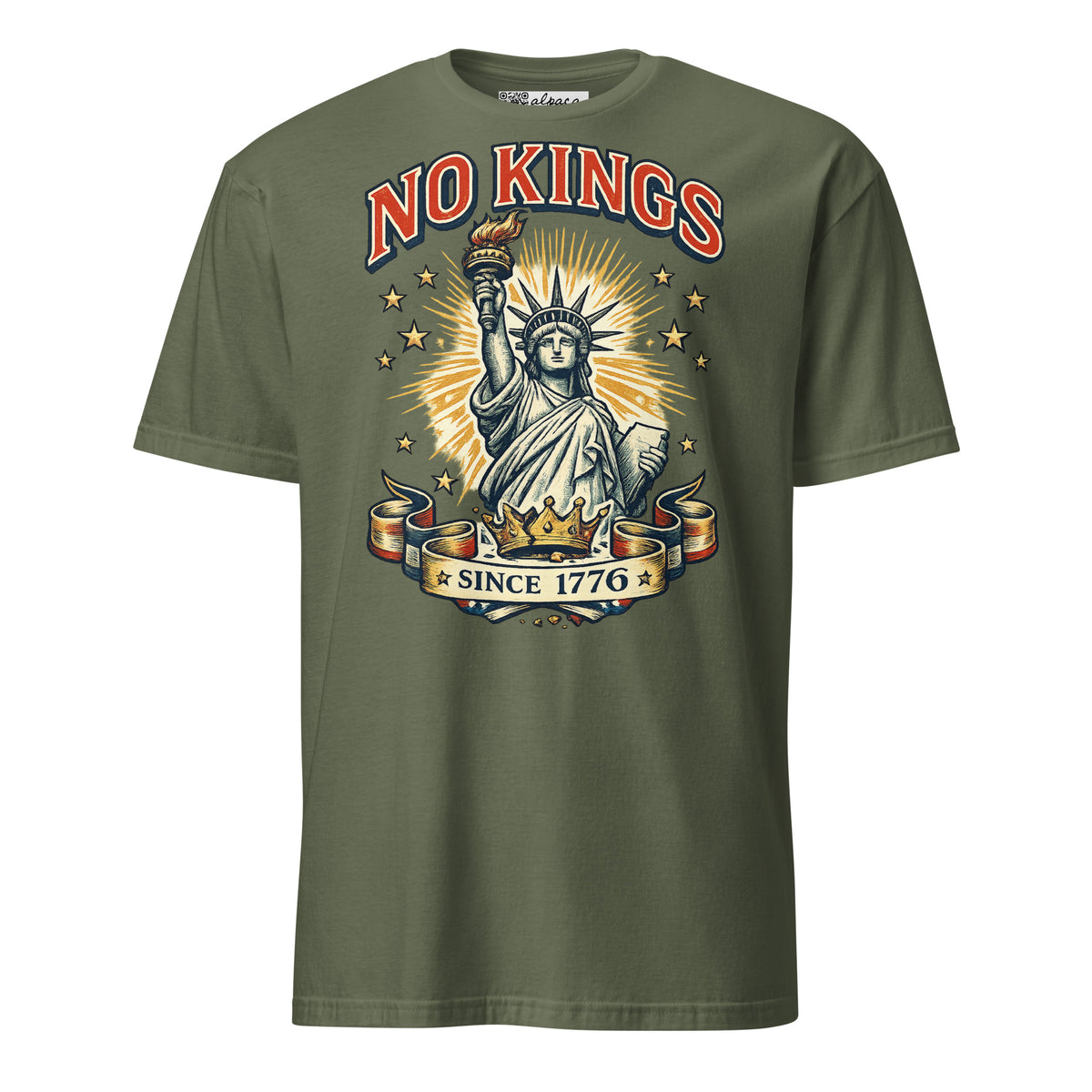 No Kings Since 1776 Lady Liberty unisex tee in Military Green, front view
