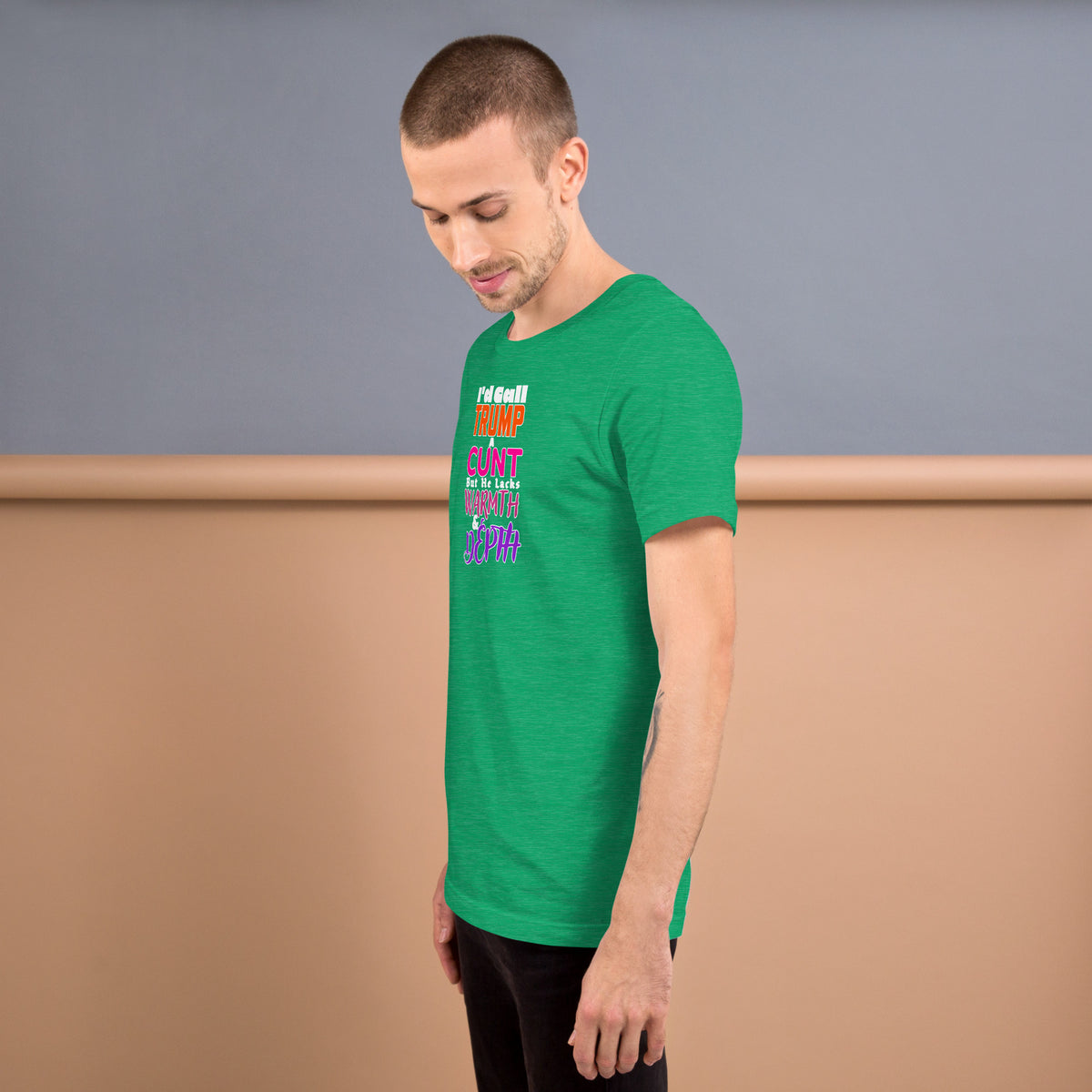 I’d Call Trump a Cunt Dark unisex tee in Heather Kelly, left view