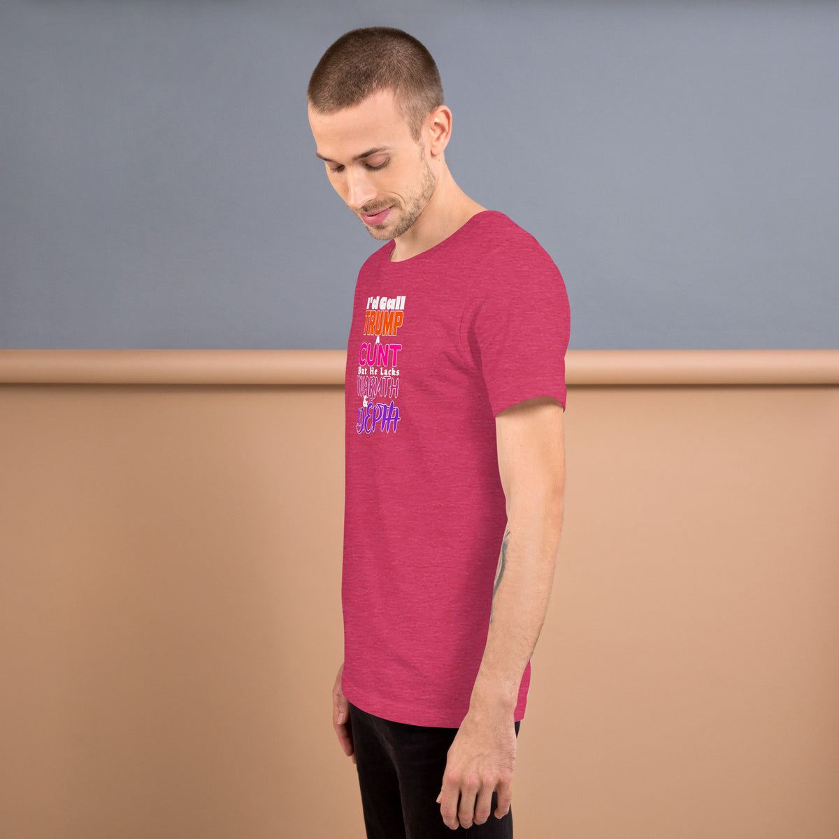 I’d Call Trump a Cunt Dark unisex tee in Heather Raspberry, left view