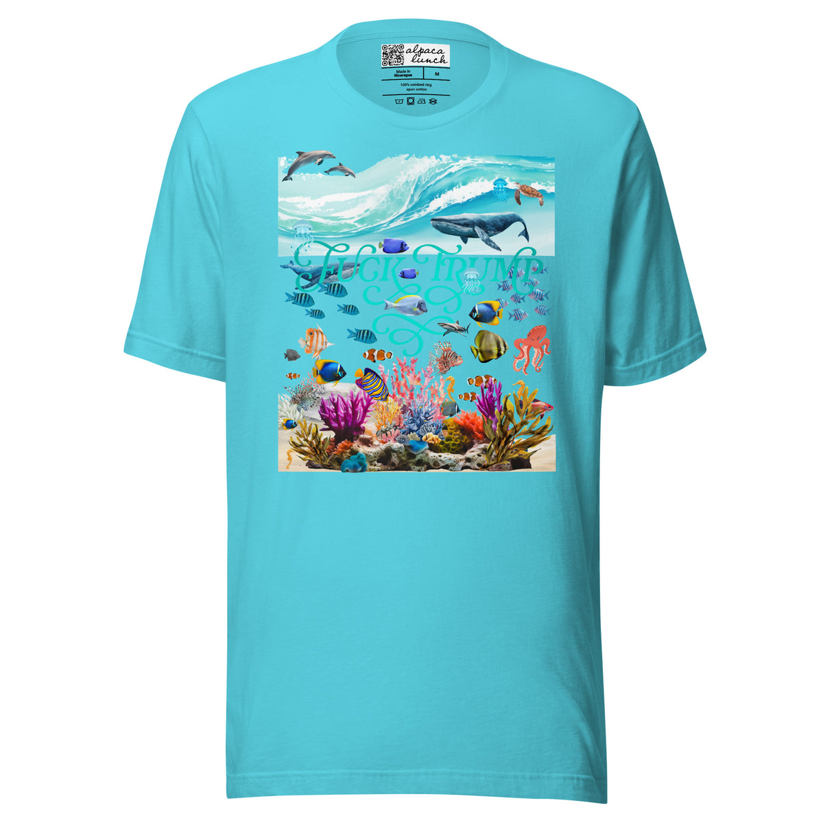 Fuck Trump Ocean unisex tee in Turquoise, front view