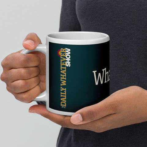 Whatever. 20 oz mug in deep teal, held in hand
