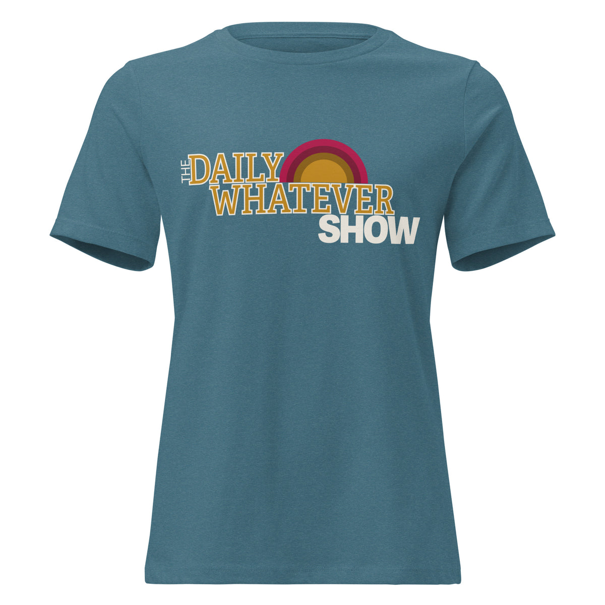 Daily Whatever Show logo women’s relaxed tee in Heather Deep Teal, front view