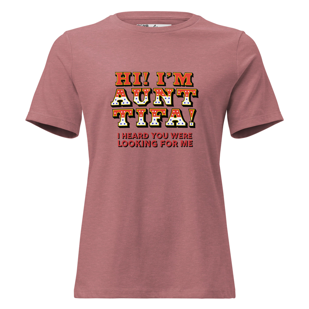 Hi! I’m Aunt Tifa! women’s relaxed tee in Heather Mauve, front view