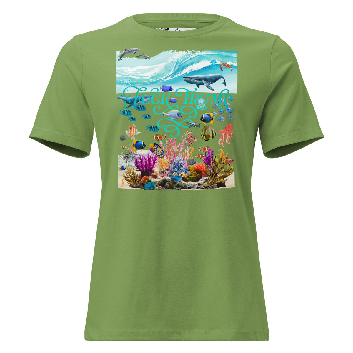 Fuck Trump Ocean women’s relaxed tee in Leaf, front view